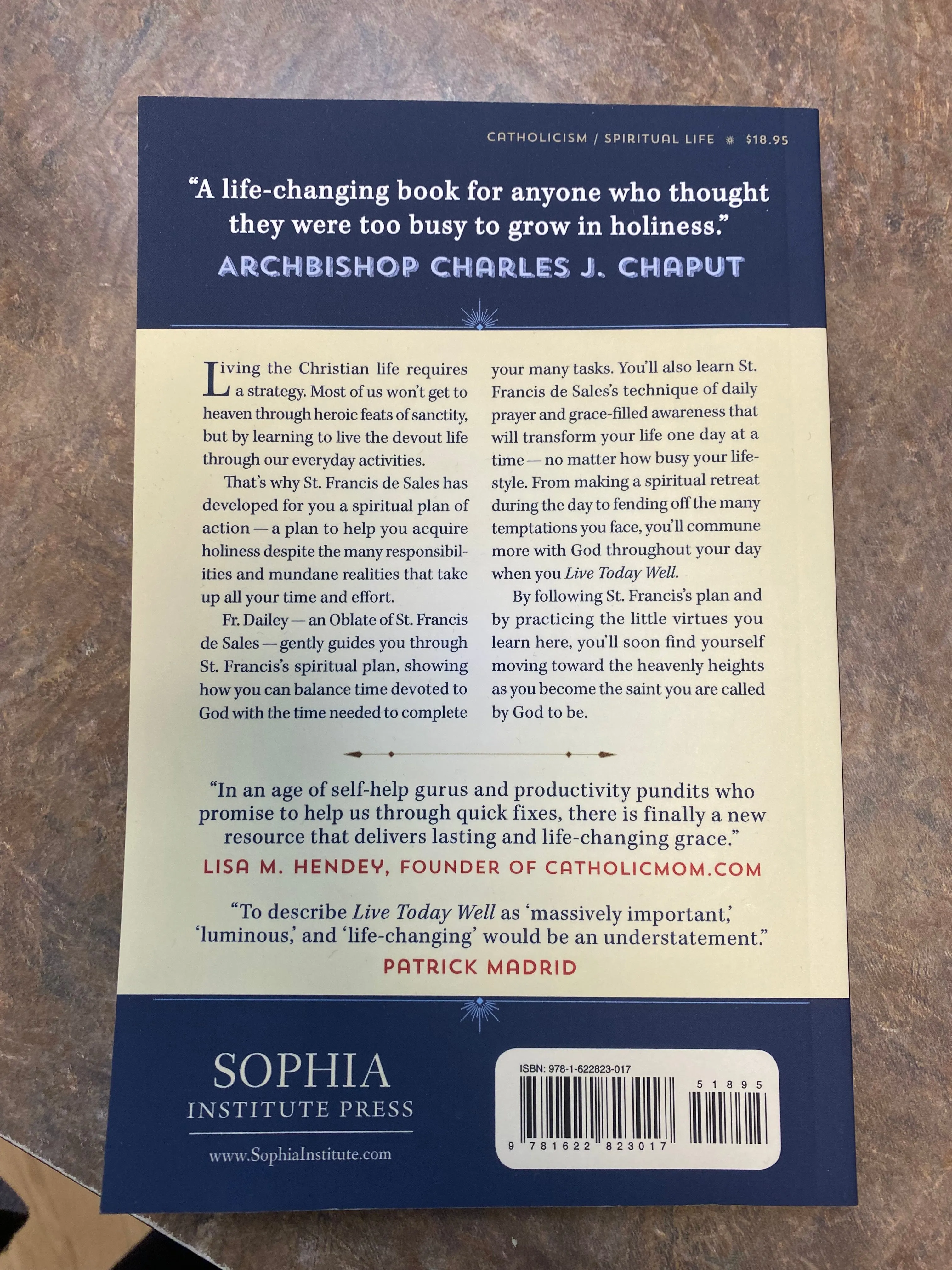 Live Today Well by Fr. Thomas F. Dailey, O.S.F.S.