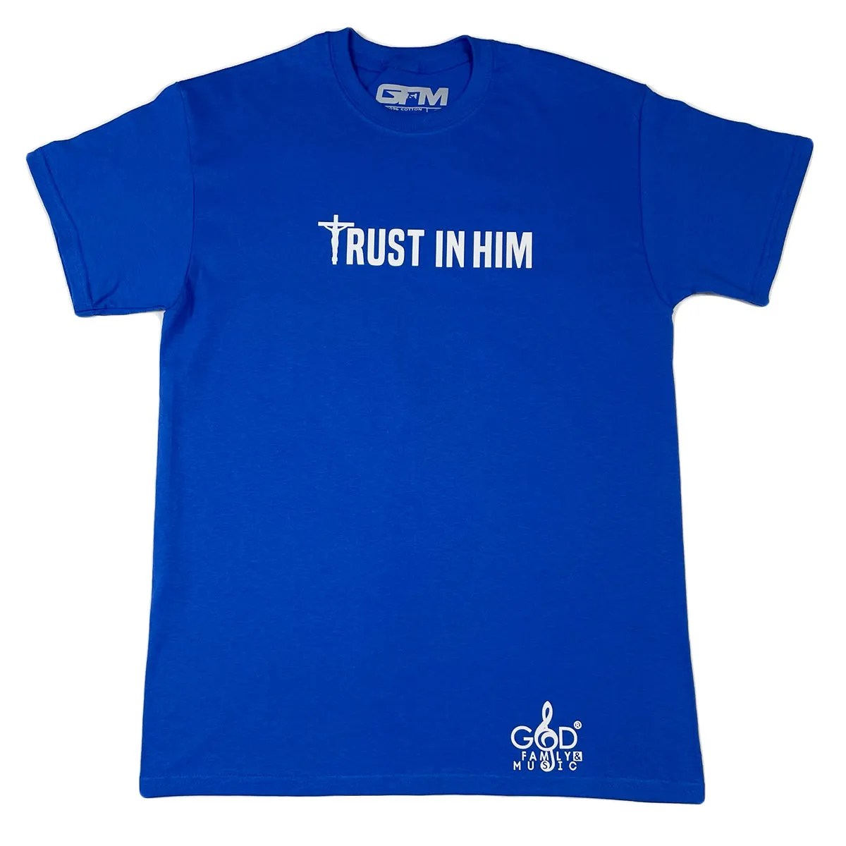 Trust In Him Tee